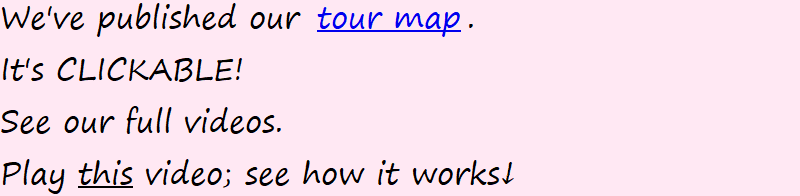 Image of text: We've published our tour map. See our full videos. It's CLICKABLE! Play this video to see how it works.